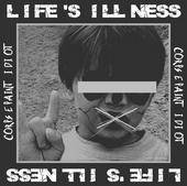 Life's Illness : Corpsepaint Idiot